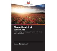 Discontinuité et continuité: ' Tintern Abbey ' de Wordsworth contre ' The Waste Land ' de T.S. Eliot