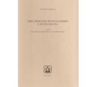Discorrendo di socialismo e di filosofia