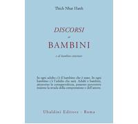 LIBRO DISCORSI AI BAMBINI - THICH NHAT HANH
