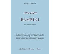 LIBRO DISCORSI AI BAMBINI - THICH NHAT HANH