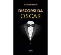 Discorsi da Oscar. Ediz. italiana e inglese