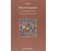 Discorsi di guerra. Testo greco a fronte
