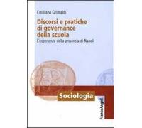 Discorsi e pratiche di governance della scuola. L'esperienza della provincia di Napoli