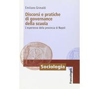 Discorsi e pratiche di governance della scuola. L'esperienza della provincia di Napoli