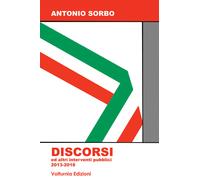 Discorsi ed altri interventi pubblici 2013-2018 - 2018 - Volturni