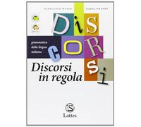 Discorsi in regola. Per le scuole superiori. Con espansione online