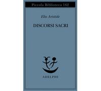 Discorsi sacri - Aristide Elio