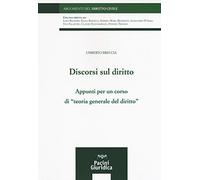 Discorsi sul diritto. Appunti per un corso di «Teoria generale del diritto»