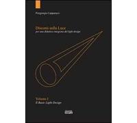 Discorsi sulla luce per una didattica integrata del light design