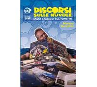 Discorsi sulle nuvole. Saggi e assaggi sul fumetto