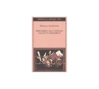 Discorso all'Ufficio oggetti smarriti [Paperback] [Jun 23, 2004] Szymborska, Wis