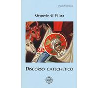 Discorso catechetico. Testo greco a fronte
