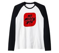 Discorso colorato No Mercy for You Maglia con Maniche Raglan