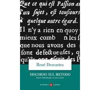 Discorso del metodo. Testo francese a fronte