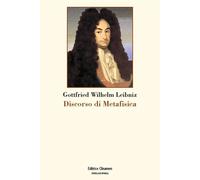 Discorso di metafisica [Paperback] [Feb 03, 2023] Leibniz, Gottfried Wilhelm and