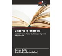 Discorso e ideologia: Analisi critica del discorso degli approcci linguistici alla letteratura