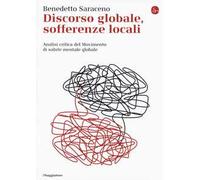 Discorso globale, sofferenze locali. Analisi critica del Movimento di salute mentale globale
