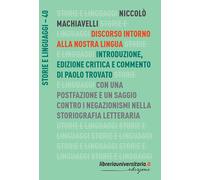 Discorso intorno alla nostra lingua - Machiavelli Niccolò