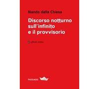 Discorso notturno sull'infinito e il provvisorio
