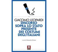 Discorso sopra lo stato presente dei costumi degl'italiani