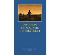 Discorso su Madame Du Châtelet