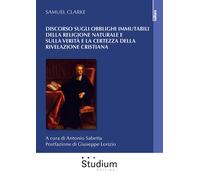 Discorso sugli obblighi immutabili della religione naturale e sulla verità e la