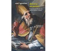 Discorso sui pastori: Il capolavoro del più sano anticlericalismo cristiano