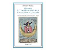 Discorso sulla riforma economica e alcuni scritti su Adam Smith
