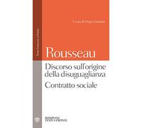 Discorso sull'origine della disuguaglianza. Contratto sociale. Testo francese a fronte