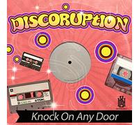 Discoruption - Knock On Any Door