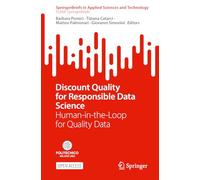 Discount Quality for Responsible Data Science: Human-in-the-Loop for Quality Data
