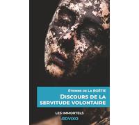 Discours de la servitude volontaire: Préface de Franck CAPPI