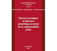 Discours juridique et discours scientifique en droit de la responsabilité civile