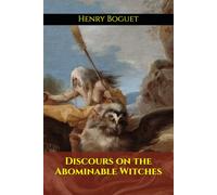 Discours on the Abominable Witches