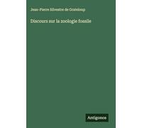 Discours sur la zoologie fossile