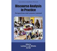 Discourse Analysis in Practice: Perspectives and Lessons Learned