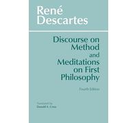 Discourse on Method and Meditations on First Philosophy: Meditations on First Philosophy