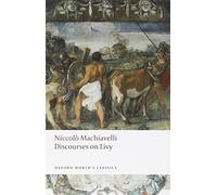 Niccolo Machiavelli Discourses on Livy (Tascabile) Oxford World's Classics