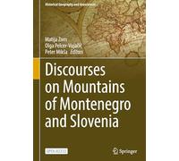 Discourses on Mountains of Montenegro and Slovenia