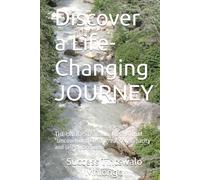 Discover a Life-Changing JOURNEY: THE UNDERSTANDING-MECHANISM: “Uncovering a life of great self-capacity and self-awareness.”
