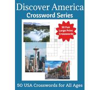 Discover America Crossword Series: 50 Large Print Fun USA Crosswords for All Ages | 8.5x11 inches, 100 pages