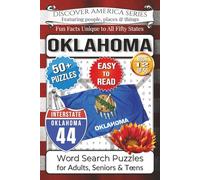 Discover America Word Search: Oklahoma: Easy-Read Sooner State Edition - 50+ Puzzles, Fun Facts, Route 66, Tornado Alley, Native Heritage & Hidden ... Activity Book for Adults, Kids & Families)