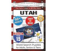 Discover America Word Search: Utah: Easy-Read Beehive State Edition - 50+ Puzzles, Fun Facts, Mighty Five National Parks, Great Salt Lake, Red Rocks & ... Activity Book for Adults, Kids & Families)