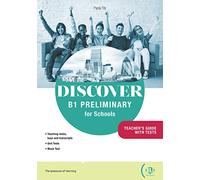 Discover B1 Preliminary for Schools: Teacher's Guide + Digital Book + online res