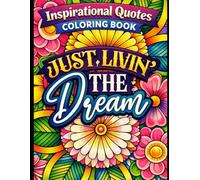 Discover Calm, Creativity & Daily Motivation: Relax, Color & Be Inspired