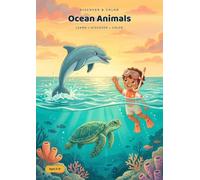 Discover & Color: Ocean Animals: An Educational Coloring Book for Kids Ages 5-8 - True Facts, Fun Missions and 24 Big Coloring Scenes from the Sunny Reef to the Deep Sea