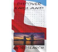 Discover England: Word Searches Across History, Nature, and Culture: Explore Iconic Towns, Scenic Landscapes, Famous Landmarks, and More!