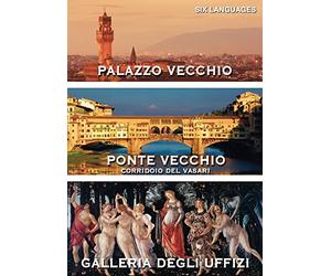 Discover Florence. A journey through Palazzo Vecchio, the Uffizi Gallery, Ponte Vecchio and Corridoio Vasariano