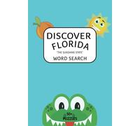 DISCOVER FLORIDA "THE SUNSHINE STATE" WORD SEARCH: US State word search puzzle book