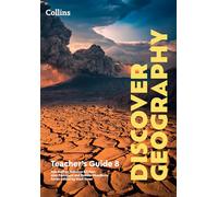 Discover Geography Teacher’s Guide 8